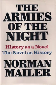 The Armies of the Night: History as a Novel, The Novel as History — cover