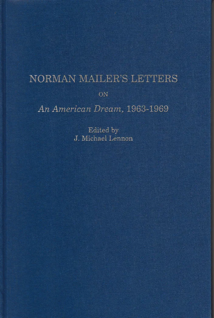 Cover of Norman Mailer’s Letters on An American Dream, 1963–1969 (Sligo Press, 2004)